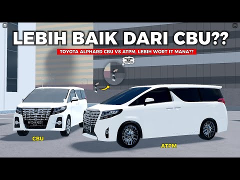 Want to Buy an Alphard? But Not Sure Which One? Here's the Solution! - Roblox Car Driving Indonesia