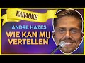 André Hazes - Wie kan mij vertellen // Sterren NL Karaoke
