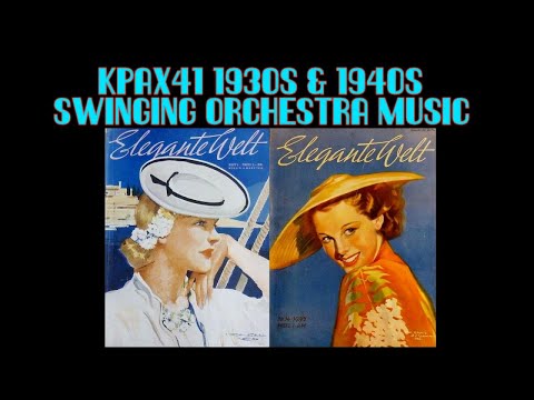 Vintage German Dance Orchestra Musik Of The 1930s & 1940s @KPAX41