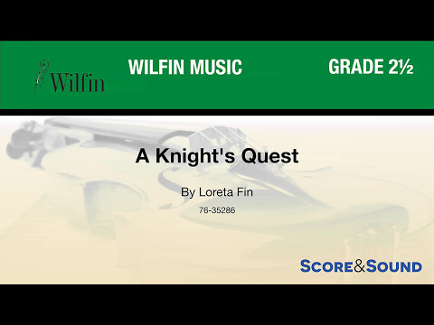 A Knight's Quest, by Loreta Fin – Score & Sound
