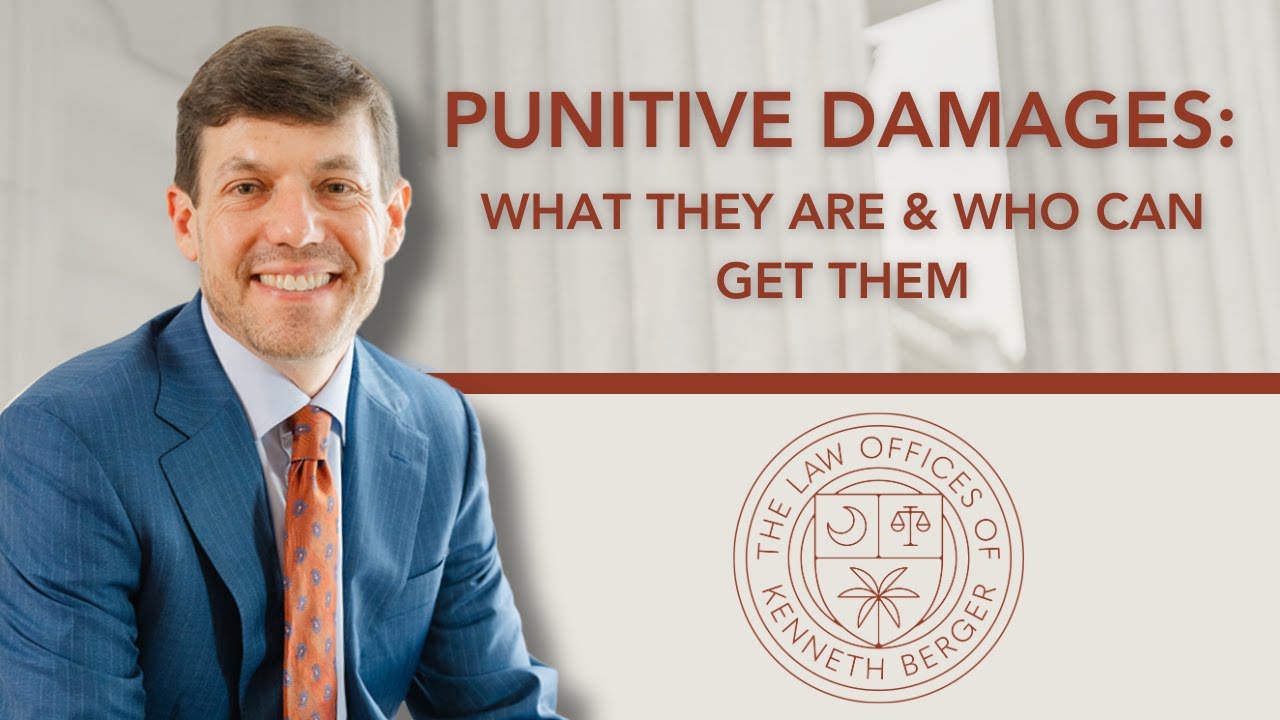 Punitive Damages in SC Personal Injury Cases | Law Office of Kenneth E.  Berger