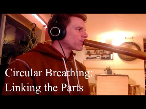 Didgeridoo Lesson - Circular Breathing - Connecting the Parts