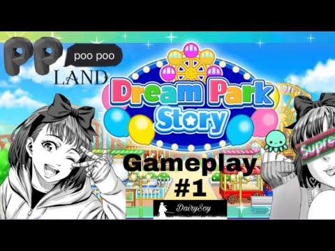 PPpoopoo Land Creation | DreamPark Story | Kairosoft Co. Ltd | Episode 1 |(Commentary)| DairySoy | - YouTube