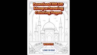 100 Beautiful Mosque Coloring Pages: A World of Creativity, Culture, Islamic Art, Birds, and Roses