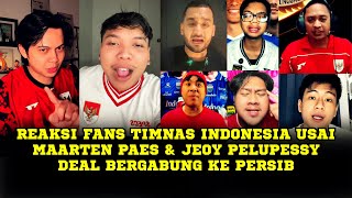 Download lagu REAKSI FANS TIMNAS INDONESIA USAI MAARTEN PAES & JOEY PELUPESSY DEAL BERGABUNG KE PERSIB mp3