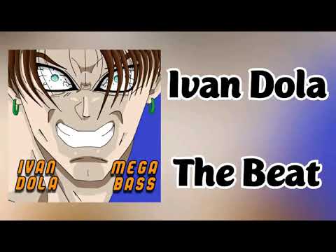 Ivan Dola - The Beat