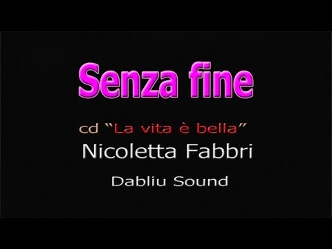 Nicoletta Fabbri - Senza fine (Official Video)