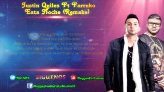 Justin Quiles Ft. Farruko - Esta Noche (Remake) (LETRA)