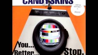 The Candyskins - Make Your Own Kind Of Music