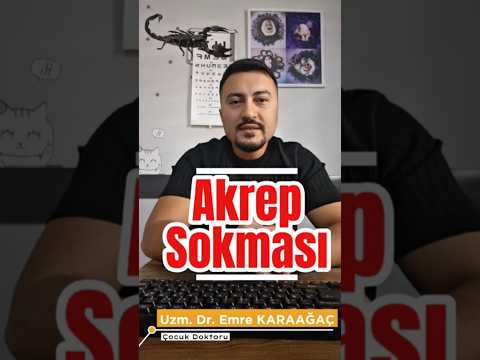 Çocuklarda Akrep Sokmasına Yaklaşım