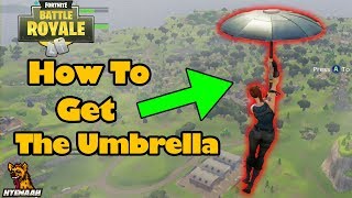 How To Get The Umbrella in Fortnite Battle Royale