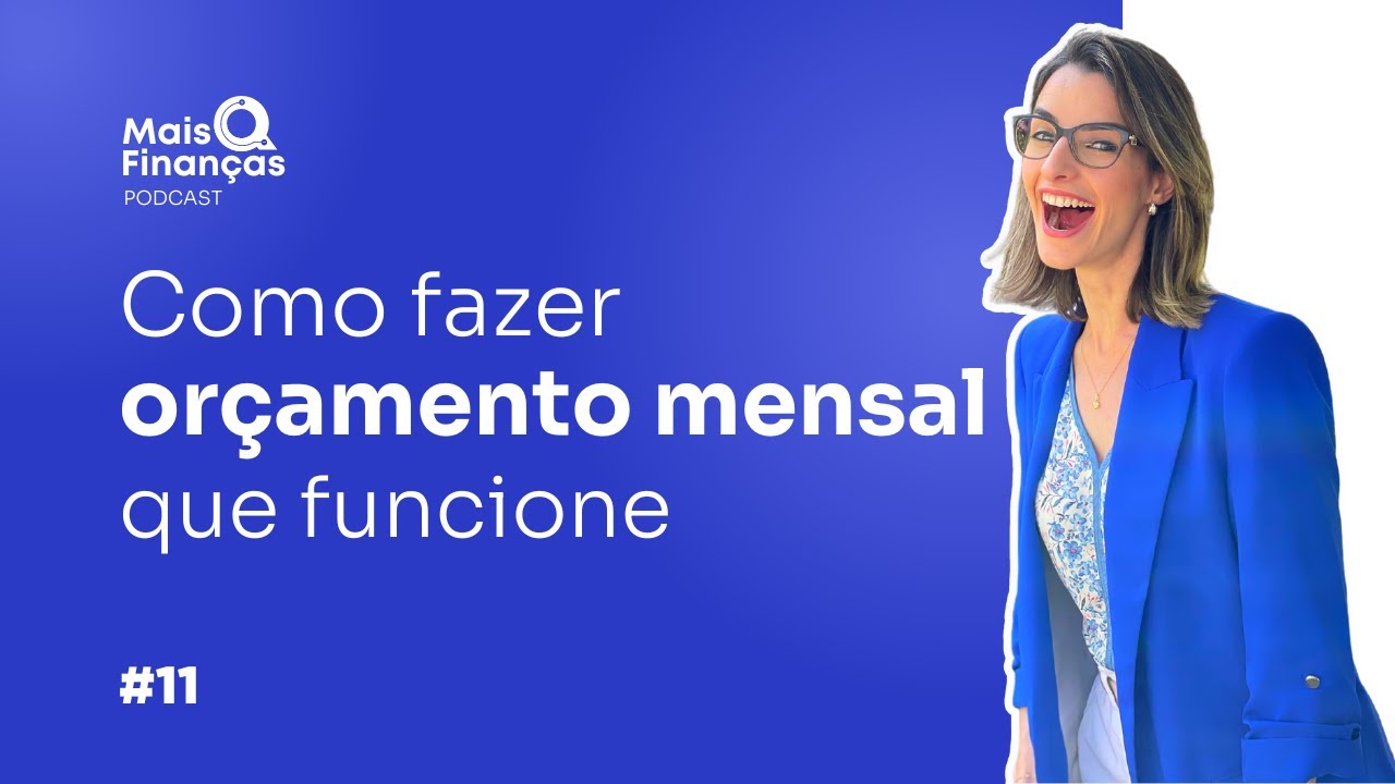 Como fazer um orçamento que funcione? Contabilidade Mental e os envelopes financeiros | EP 11