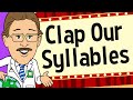 Clap Our Syllables | Jack Hartmann | Syllables Song