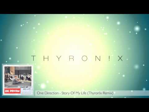 One Direction - Story Of My Life (THYRONIX Remix)