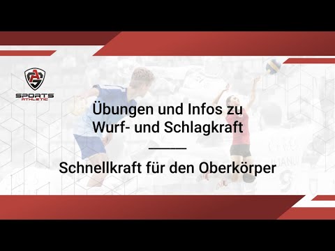 Wurf- und Schlagkraft - Übungen und Infos