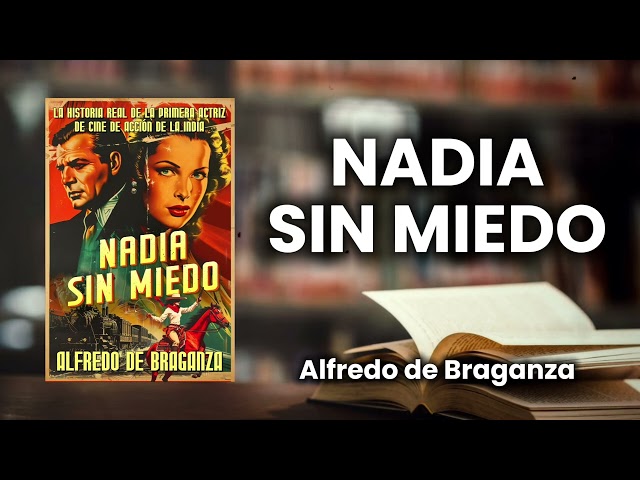 Vídeo relacionado con Nadia sin miedo