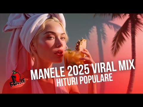Manele 2025 Viral Mix 📢 Hituri Populare | Mixed by Manele Piperate