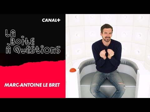 La Boîte à Questions de Marc-Antoine Le Bret – 15/03/2018