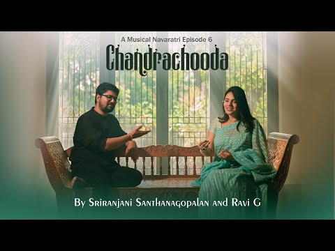Chandrachooda | Sriranjani Tapasya | Ravi G