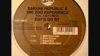 Banana Republic & Zoo Experience - Days Go By (Soulful Strut)