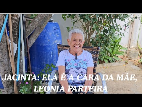 JACINTA: O LEGADO VIVO DE LEÔNIA PARTEIRA - MONSENHOR TABOSA CEARÁ