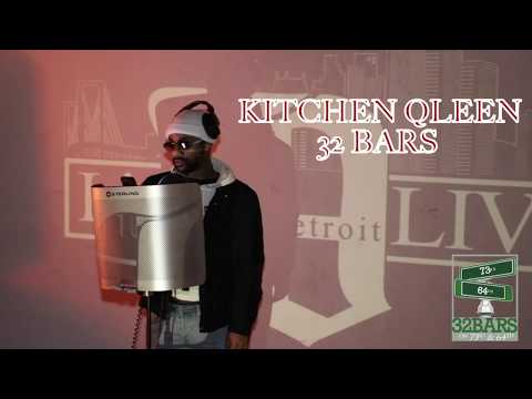 Kitchen Qleen "32 Bars" Freestyle