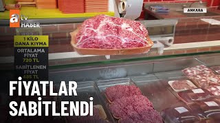Et ve tereyağında sabit fiyat! - atv Ana Haber 29 Kasım 2025