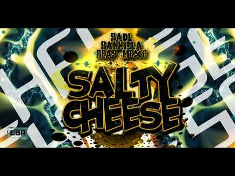 REAP MEXC, padL & Pankilla - Salty Cheese [CBR-005]