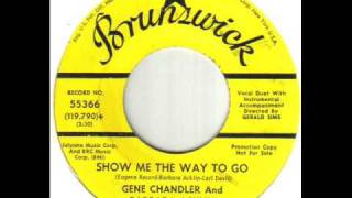Gene Chandler And Barbara Acklin Show Me The Way To Go