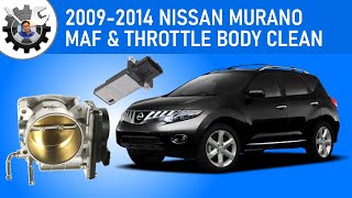 2009-2014 Murano MAF & Throttle Body Cleaning