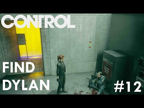 CONTROL | PART 12 | FIND DYLAN (PC) 1440p60