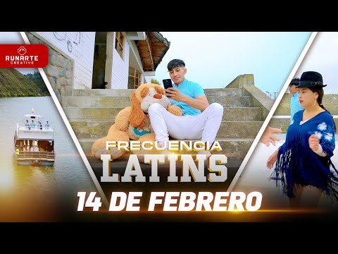 FRECUENCIA LATINS // 14 DE FEBRERO // VIDEO OFICIAL 4K