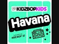 Kidz Bop Kids-Havana