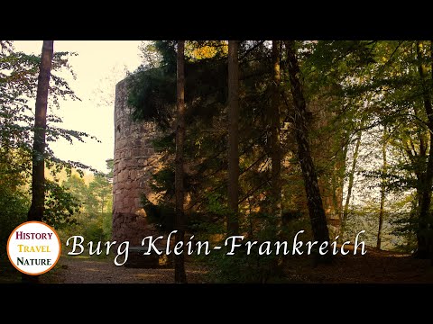 Die Geschichte der Burg Klein-Frankreich - Rheinland-Pfalz - Burgruinen Deutschland
