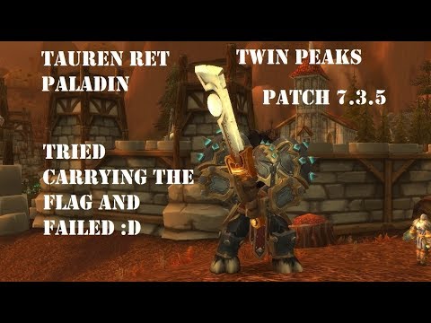 Tauren Ret Paladin PVP BG 7.3.5 - Tried Carrying The Flag And Failed :D
