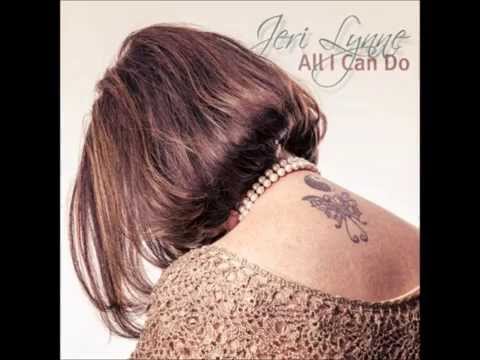 Jeri Lynne - All I Can Do