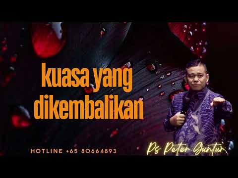 KUASA YANG DIKEMBALIKAN -  PETER GUNTUR