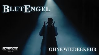 Blutengel - Ohne Wiederkehr (Official Music Video)