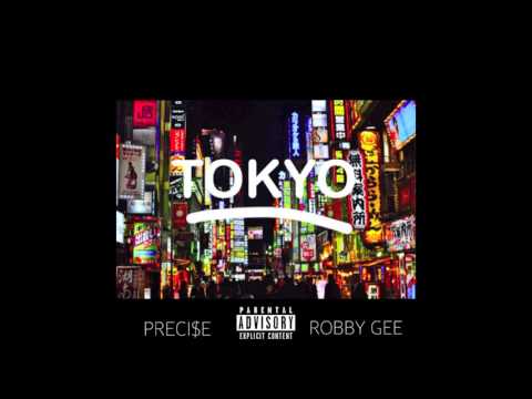 Preci$e & Robby Gee - Tokyo (Freestyle) (Prod. By TheBeatPlug)