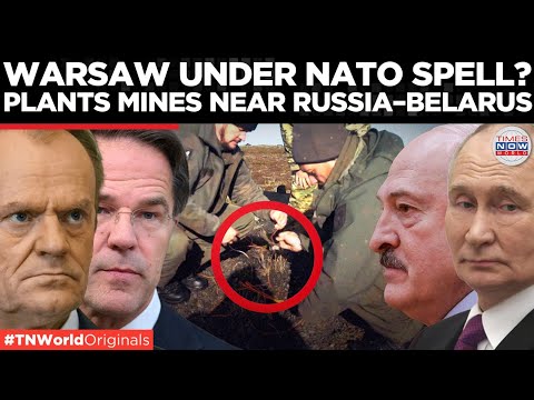 POLAND ARMS BORDER WITH LAND MINES?: NATO Pushes Europe Toward Direct Clash With Russia | World News