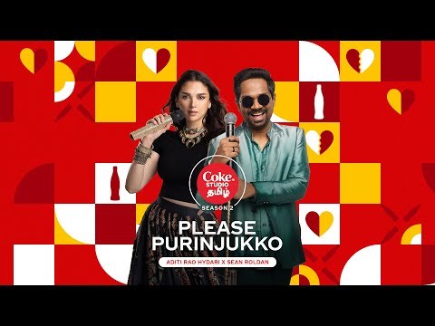 Coke Studio Tamil | Please Purinjukko | Aditi Rao Hydari x Sean Roldan