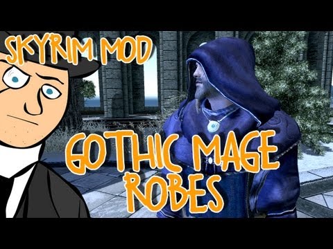 Mods of Skyrim - Gothic Mage Robes!