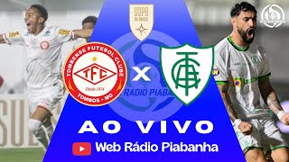 TOMBENSE X AMERICA (MG) - AO VIVO E DE GRAÇA - COPA SUL SUDESTE - 08/04/2026