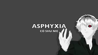 Asphyxia-cö shu nie (sub español)