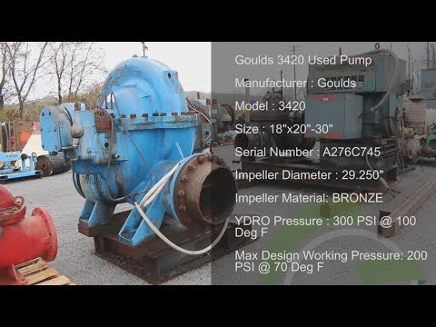 Green Industrial Quick Takes - USED GOULDS 3420 18X20 30 18 20 PUMP REBUILT 2013