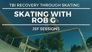 Skating with Rob G - Traumatic Brain Injury Recovery Through Skating