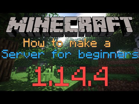 How to Make a Minecraft Server for Beginners 1.14.4