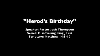 Herod's Birthday - Matthew 14:1-12