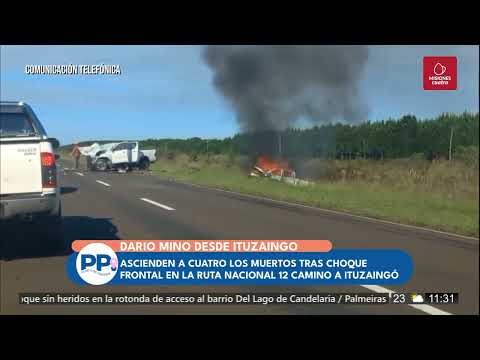Trágico choque frontal en la Ruta 12 deja cuatro muertos en Ituzaingó | Misiones Cuatro