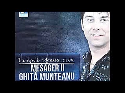Mesager II Ghita Munteanu - Ochii tai iubiti - CD - Tu esti steaua mea